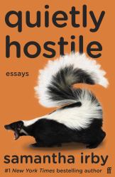 Quietly Hostile : Essays