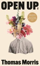 Open Up : Granta: Best of Young British Novelists 2023