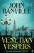 Venetian Vespers : 'Wickedly Entertaining' IRISH TIMES Venetian Vespers : 'Wickedly Entertaining' IRISH TIMES