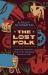The Lost Folk : From the Forgotten Past to the Emerging Future of Folk