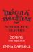 Dracula and Daughters: School for Slayers