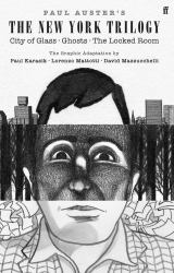 Paul Auster's the New York Trilogy : City of Glass, Ghosts, the Locked Room