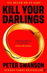 Kill Your Darlings : A Stylist Unmissable Summer Thriller