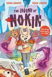 The Legend of Nokin : A World of Podkin One-Ear Graphic Novel