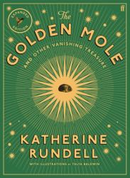 The Golden Mole : And Other Living Treasure: 'a Rare and Magical Book. ' Bill Bryson