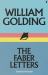 William Golding: the Faber Letters William Golding: the Faber Letters