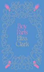 Boy Parts : From the Author of PENANCE