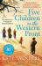 Five Children on the Western Front : 10th Anniversary Edition