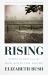 Rising : Dispatches from the New American Shore