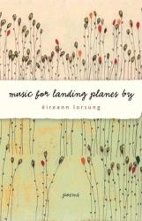 Music for Landing Planes By : Poems