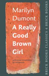 A Really Good Brown Girl : Brick Books Classics 4