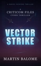 Vector Strike : The CRITICOM Files, Book One