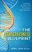 The Consciousness Blueprint: : Longevity, Soul, and Humanity's Next Evolution
