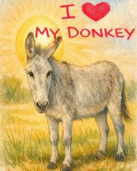 I Love My Donkey