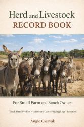 Herd and Livestock Record Book : For Small Farm and Ranch Owners