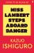 Miss Lambert Steps Aboard Danger Miss Lambert Steps Aboard Danger