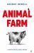 Animal Farm : The Illustrated Edition Animal Farm : The Illustrated Edition