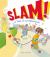 Slam! : A Tale of Consequences Slam! : A Tale of Consequences