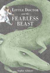 Little Doctor and the Fearless Beast