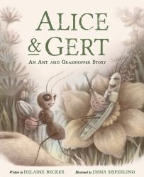 Alice and Gert : An Ant and Grasshopper Story