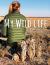 My Wild Life : Adventures of a Wildlife Photographer