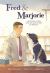 Fred and Marjorie : A Doctor, a Dog, and the Discovery of Insulin