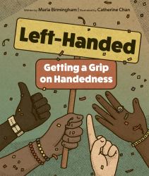 Left-Handed : Getting a Grip on Handedness