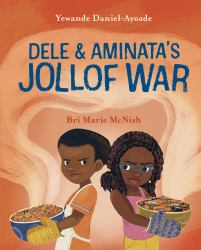 Dele and Aminata's Jollof War