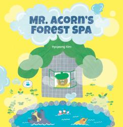 Mr. Acorn's Forest Spa