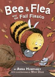 Bee and Flea and the Fall Fiasco