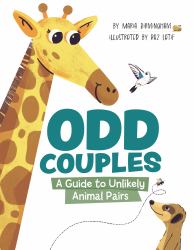 Odd Couples : A Guide to Unlikely Animal Pairs