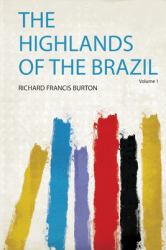 The Highlands of the Brazil