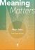 Meaning Matters : Main Idea