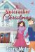 A Nutcracker Christmas : An Enchanted Christmas Romance!