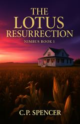 The Lotus Resurrection : Nimbus Series Book One