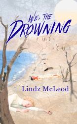 We, the Drowning