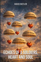 Echoes Of A Soldier, Heart And Soul