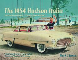 The 1954 Hudson Italia : Hudson Motors' Stylish Swansong