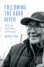 Following the Good River : The Life and Times of Wa'xaid Following the Good River : The Life and Times of Wa'xaid