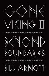 Gone Viking II : Beyond Boundaries