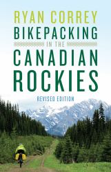 Bikepacking in the Canadian Rockies
