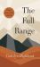 The Full Range : Essays from a Life Outside