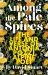 Among the Pale Spires : The Life and Verse of Antonia Pozzi, Alpine Poe
