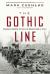 The Gothic Line : Canada's Month of Hell in World War II Italy