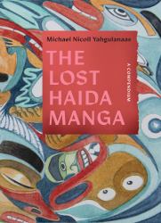 The Last Haida Manga : A Compendium