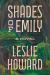 Shades of Emily : A Novel Shades of Emily : A Novel