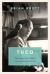 Tuco and the Scattershot World : A Life with Birds