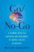 Go/No-Go : A Journey into the Research and Treatment of Mental Health Disorders