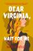 Dear Virginia, Wait for Me : A Novel
