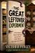 The Great Leftover Experiment : A Field Study of Human Optimism, from the Back of the Fridge to the Good China Cabinet